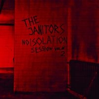 Janitors The - Noisolation Sessions Vol 2 (Red Vin ryhmässä VINYYLI @ Bengans Skivbutik AB (4183950)