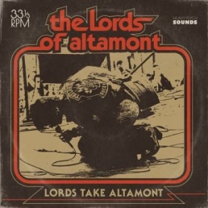 Lords Of Altamont The - Lords Take Altamont The (Vinyl Lp) ryhmässä VINYYLI @ Bengans Skivbutik AB (4183952)