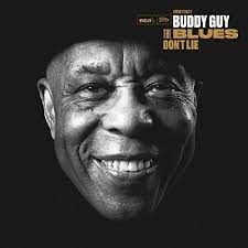 Guy Buddy - The Blues Don't Lie ryhmässä CD @ Bengans Skivbutik AB (4184177)