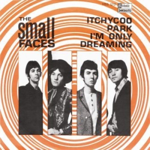 Small Faces - Itchycoo Park B/W I'm Only Dreaming ryhmässä VINYYLI @ Bengans Skivbutik AB (4184188)