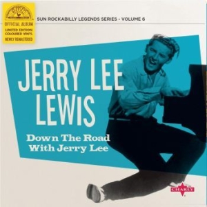 Lewis Jerry Lee - Down The Road With Jerry Lee (Ltd. ryhmässä VINYYLI @ Bengans Skivbutik AB (4184194)