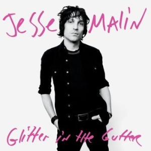 Jesse Malin - Glitter In The Gutter ryhmässä VINYYLI @ Bengans Skivbutik AB (4184207)