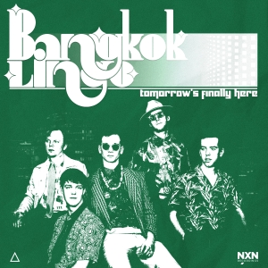 Bangkok Lingo - Tomorrows Finally Here (Lp) ryhmässä VINYYLI @ Bengans Skivbutik AB (4184331)