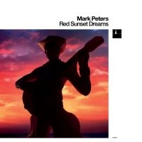 Peters Mark - Red Sunset Dreams (Red) ryhmässä VINYYLI @ Bengans Skivbutik AB (4184527)