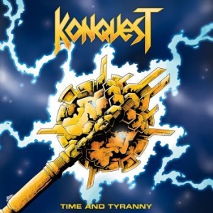 Konquest - Time And Tyranny (Vinyl Lp) ryhmässä VINYYLI @ Bengans Skivbutik AB (4184585)