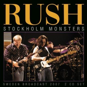 Rush - Stockholm Monsters (2 Cd Live Broad ryhmässä CD @ Bengans Skivbutik AB (4184618)