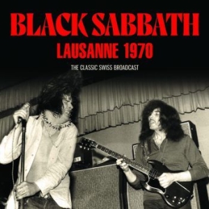 Black Sabbath - Lausanne 1970 (Live Broadcast 1970) ryhmässä CD @ Bengans Skivbutik AB (4184622)