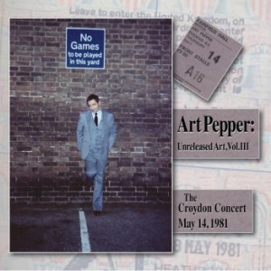 Art Pepper - Unreleased Art, Vol. Iii: The ryhmässä CD @ Bengans Skivbutik AB (4185177)