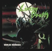 Living Death - Worlds Neuroses (Green Vinyl Lp) ryhmässä VINYYLI @ Bengans Skivbutik AB (4185200)