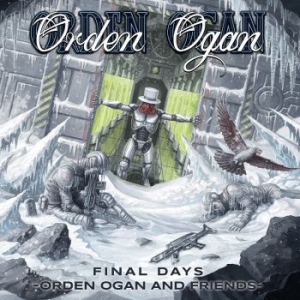 Orden Ogan - Final Days - Orden Ogan And Friends ryhmässä MK Test 3 @ Bengans Skivbutik AB (4185218)