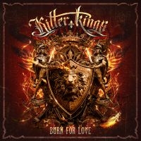 Killer Kings - Burn For Love ryhmässä CD @ Bengans Skivbutik AB (4185459)