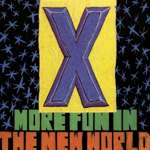 X - More Fun In The New World ryhmässä CD @ Bengans Skivbutik AB (4185802)