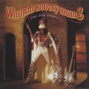 William -Bootsy- Collins - One Giveth, The Count Taketh Away ryhmässä CD @ Bengans Skivbutik AB (4185806)