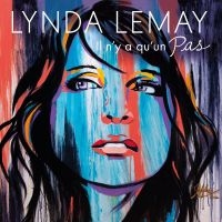 Lemay Lynda - Il N'y A Qu'un Pas ryhmässä CD @ Bengans Skivbutik AB (4185989)