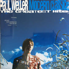 Paul Weller - Modern Classics ryhmässä VINYYLI @ Bengans Skivbutik AB (4186018)