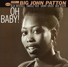 Big John Patton - Oh Baby! ryhmässä VINYYLI @ Bengans Skivbutik AB (4186020)