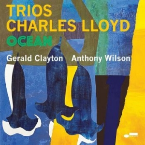 Charles Lloyd - Trios: Ocean ryhmässä CD @ Bengans Skivbutik AB (4186031)