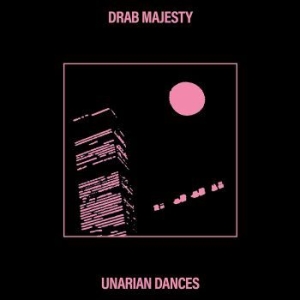 Drab Majesty - Unarian Dances (Bubblegum Pink Viny ryhmässä VINYYLI @ Bengans Skivbutik AB (4186208)