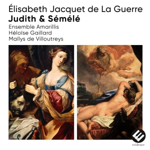 Ensemble Amarillis - Elisabeth Jacquet De La Guerre: Judith & Semele ryhmässä CD @ Bengans Skivbutik AB (4186533)