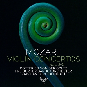 Freiburger Barockorchester - Mozart Violin Concertos Nos. 3-5 ryhmässä CD @ Bengans Skivbutik AB (4186545)