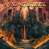 Rising Steel - Beyond The Gates Of Hell ryhmässä CD @ Bengans Skivbutik AB (4186631)