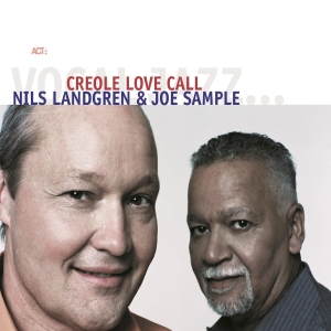 Landgren Nils Sample Joe - Creole Love Call ryhmässä Minishops / Nils Landgren @ Bengans Skivbutik AB (4186708)