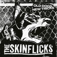 Skinflicks The - Old Dogs, New Tricks (Vinyl Lp) ryhmässä VINYYLI @ Bengans Skivbutik AB (4186872)