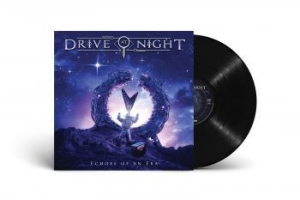 Drive At Night - Echoes Of An Era (Black Vinyl Lp) ryhmässä VINYYLI @ Bengans Skivbutik AB (4186975)