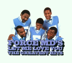 The Force M.D's - Let Me Love You: Force Md ryhmässä CD @ Bengans Skivbutik AB (4187346)