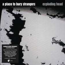 A Place To Bury Strangers - Exploding Head ryhmässä CD @ Bengans Skivbutik AB (4187367)