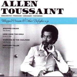 Allen Toussaint - Whipped Cream & Other Delights (7Ö) ryhmässä VINYYLI @ Bengans Skivbutik AB (4187449)