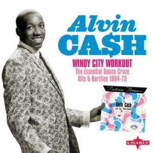 Cash Alvin - Windy City Workout The Essential ryhmässä CD @ Bengans Skivbutik AB (4187466)