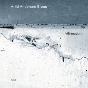 Arild Andersen Quartet - Affirmation ryhmässä CD @ Bengans Skivbutik AB (4187512)