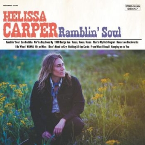 Carper Melissa - Ramblin' Soul ryhmässä VINYYLI @ Bengans Skivbutik AB (4187659)