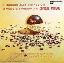 Mingus Charles - A Modern Jazz Symposium Of Muisc & ryhmässä VINYYLI @ Bengans Skivbutik AB (4187662)