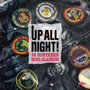 Various Artists - Up All Night! 56 Northern Soul Clas ryhmässä CD @ Bengans Skivbutik AB (4187714)