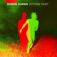 Duran Duran - Future Past (Complete Edition) 2LP (Red & Green Vinyl) ryhmässä -Start Vinyl @ Bengans Skivbutik AB (4187746)