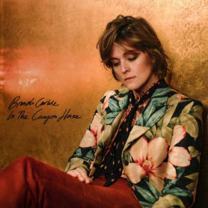 BRANDI CARLILE - IN THESE SILENT DAYS (DELUXE E ryhmässä CD @ Bengans Skivbutik AB (4188192)