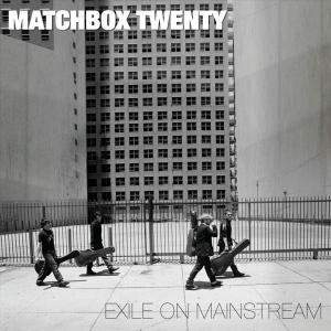 MATCHBOX TWENTY - EXILE ON MAINSTREAM ryhmässä VINYYLI @ Bengans Skivbutik AB (4188344)