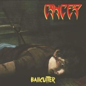 Cancer - Ballcutter (5 Track) ryhmässä VINYYLI @ Bengans Skivbutik AB (4188521)