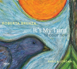 Brenza Roberta - It's My Turn To Color Now ryhmässä CD @ Bengans Skivbutik AB (4188579)