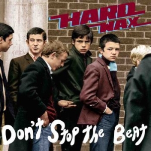 Hard Wax - Dont Stop The Beat (Blue/Red Splatt ryhmässä VINYYLI @ Bengans Skivbutik AB (4189134)