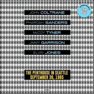 Coltrane/ Sanders/ Tyner - Penthouse Seattle 1965/09/30 (Blue) ryhmässä VINYYLI @ Bengans Skivbutik AB (4189234)