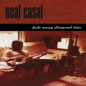 Neal Casal - Fade Away Diamond Time ryhmässä ME SUOSITTELEMME / Joululahjavinkki: CD @ Bengans Skivbutik AB (4189453)