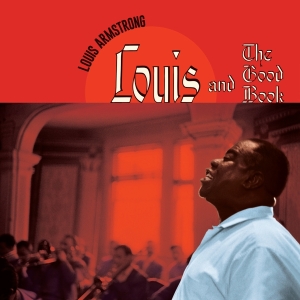 Louis & His All Sta Armstrong - And The Good Book + Louis And The Angels ryhmässä Minishops / Louis Armstrong @ Bengans Skivbutik AB (4189898)