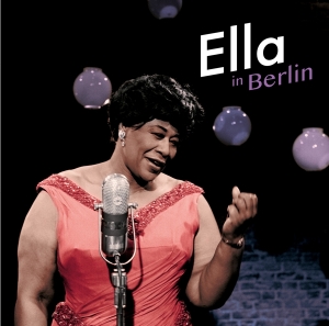 Ella Fitzgerald - Ella In Berlin ryhmässä CD @ Bengans Skivbutik AB (4189921)