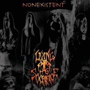 Living Sacrifice - Nonexistent - 30Th Anniversary Edit ryhmässä CD @ Bengans Skivbutik AB (4190373)