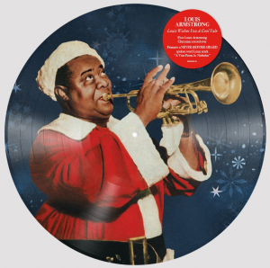 Louis Armstrong - Louis Wishes You A Cool Yule (Picture LP) ryhmässä -Start Max @ Bengans Skivbutik AB (4190384)