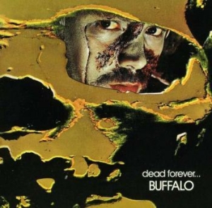 Buffalo - Dead Forever ryhmässä VINYYLI @ Bengans Skivbutik AB (4190584)