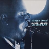 Nelson Oliver With Dolphy Eric - Straight Ahead (Clear) ryhmässä VINYYLI @ Bengans Skivbutik AB (4190609)